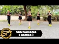 Download Lagu SAN SANANA ( ASOKA ) - Dance Trends | Dance Fitness | Zumba