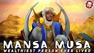 Download Was Mansa Musa the Wealthiest Person Who Ever Lived MP3