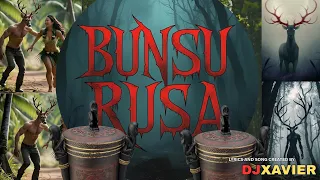 bunsu rusa jelmaan rusa dj xavier akimanang hits2025