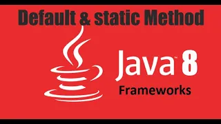 Default method in java 8 Static method in java 8 Default method in interface in java 8 2020