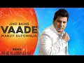 Download Lagu Vaade (Remix) Manjit Rupowalia | Jind Bains | Latest Punjabi Song | New Sad Songs 2024