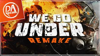 We Go Under Remake (METRO 2039 SONG) LYRIC VIDEO | DAGames