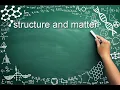 GED Science - Structure and Matter