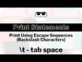 How to print using Escape Sequences t Java Print Statements Question 2