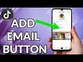 How To Add Email Button On TikTok
