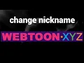 How to change nickname on WEBTOON XYZ website