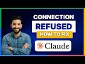 How to fix Claude Code connection refused FULL GUIDE