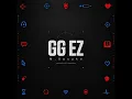 M.Sasuke - GG EZ [1 HOUR]