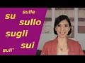 How do you use the prepositions su sul sulla sullo sull sui sugli sulle ITA subtitles