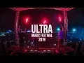 Ultra Music Festival 2019 - Best Songs Mix
