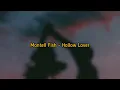 Montell Fish - Hollow Lover (tradução/legendado)