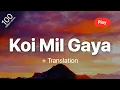Download Lagu Koi Mil Gaya - Kavita Krishnamurthy, Udit Narayan, Alka Yagnik | Lyrics | Translation |
