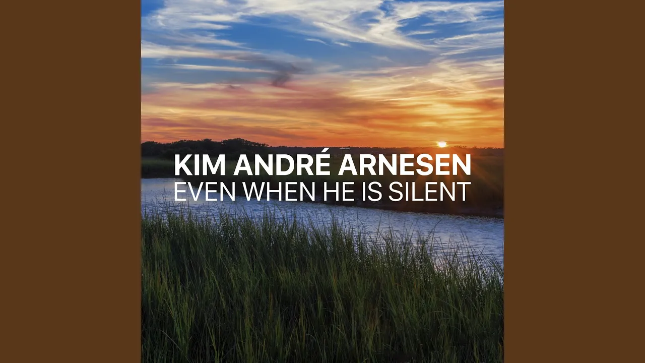 Arnesen: Even When He is Silent Arnesen: Even When He is Silent