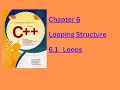 Loops in C Explain in simple and easy way chapter 6