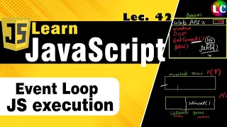 Event Loop in Javascript Lecture 42 Learn Coding