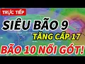 Download Lagu TIN BÃO KHẨN CẤP: Siêu bão số 9 Ragasa vừa vào, bão số 10 đã tăng tốc nối gót!