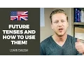 Future Tenses in English WATCH THIS to Finally Learn How to Use Them LOTS OF EXAMPLES