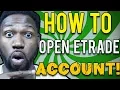 How To Open A Brokerage Account On Etrade