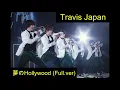 【Audio】Travis Japan - 夢のHollywood [フルバージョン]