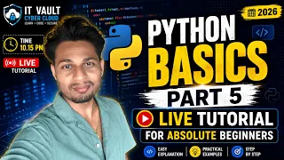 Python Basics Part 5 Live Tutorial for Absolute Beginners