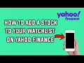 How to Add a Stock to Your Watch List on Yahoo Finance