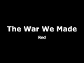 The War We Made-Red