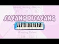 Download Lagu SAYANG DISAYANG: PIANIKA ❲MELODICA❳ TUTORIAL | LAGU ROHANI