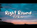 Download Lagu Flo Rida - Right Round (lyrics)