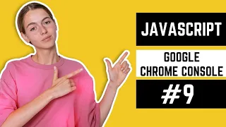 JavaScript with Google Chrome Console JavaScript Course in