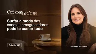 Café com Paciente #43 | Médico fora da especialidade pode destruir a carreira #nandamac