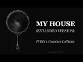 PVRIS - MY HOUSE FT. COURTNEY LAPLANTE (EXTENDED VERSION)