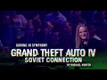 Grand Theft Auto IV  Soviet Connection (LIVE)    The Danish National Symphony Orchestra