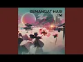 Download Lagu Semangat Hari Ini
