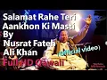 Salamat Rahe Teri Aankhon Ki Masti|Nusrat Fateh Ali Khan-#nfak#qawwali #nfakremix #unfak#bestqawwali
