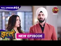 Download Lagu Jhallee | Full Episode 64 | 22 Sept 2025 #newepisode Full HD Dangal TV