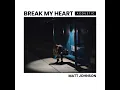 Break My Heart (Acoustic)