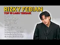Download Lagu 10 LAGU RIZKY FEBIAN TERBAIK | ALAMAK | MALAM RAWAN | BEST FULL ALBUM | TOP HITS SPOTIFY