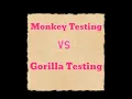 Monkey Testing vs Gorilla Testing Difference between Monkey Testing vs Gorilla Testing
