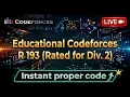 LIVE - Educational Codeforces Round 193 Div 2 Free Solutions C Competitive Programming