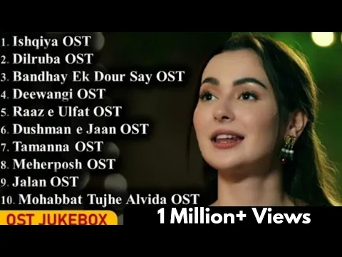 Download MP3 ►Pakistani Dramas OST - Jukebox || Latest Hit Songs Of Pakistan || ARY Digital || HUM TV || Geo TV