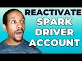 How To Appeal Walmart Spark Driver Deactivation - Step By Step Guide