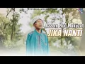 Azzam Nur Mukjizat - Jika Nanti