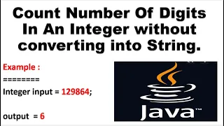 Count Number Of Digits In An Integer without converting into String