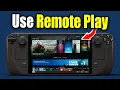 How To Use Remote Play On Steam Deck - Easy Guide