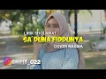 Download Lagu AI KHODIJAH _ SA'DUNA FIDDUNYA