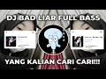 Download Lagu DJ BAD LIAR FULL BASS VIRAL TIK TOK || DJ JEDAG JEDUG YANG KALIAN CARI CARI!!!