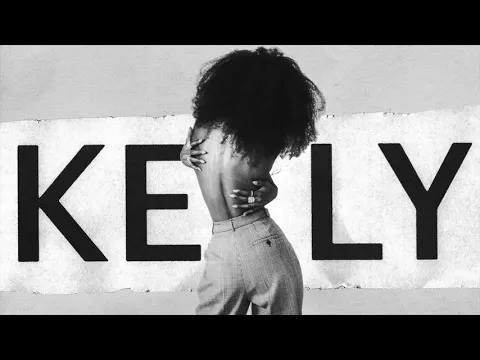 Download MP3 Kelly Rowland - Kelly (Official Audio)