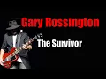 Gary Rossington Lynyrd Skynyrd s Ultimate Survivor