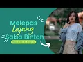 Download Lagu lirik lagu melepas lajang - Arvian dwi | cover by Salsa Bintan ft 3 pemuda berbahaya