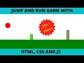 Jump and Run game with HTML CSS and JavaScript